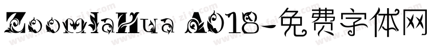 ZoomlaHua A018字体转换